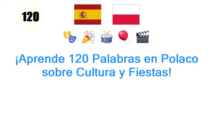 ¡Aprende 120 Palabras en Polaco sobre Cultura y Fiestas!